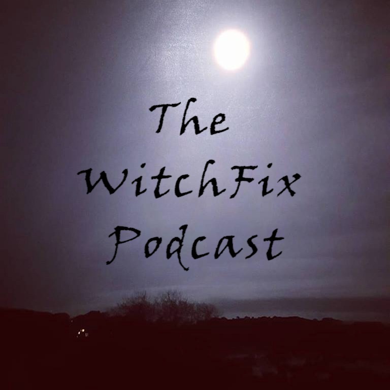 Witchfix Podcast