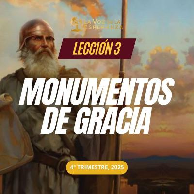 Lección 03 - Monumentos de gracia