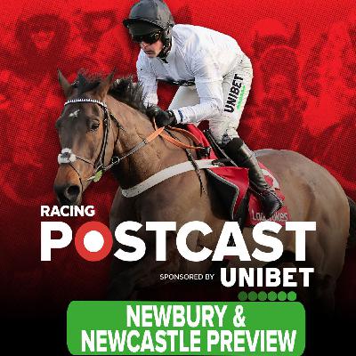 346: Newbury & Newcastle Preview | Horse Racing Tips | Racing Postcast | Unibet 346: Newbury & Newcastle Preview | Horse Racing Tips | Racing Postcast | Unibet