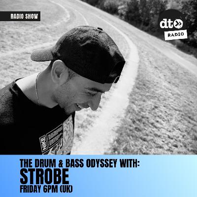 The Drum & Bass Odyssey with Strobe EP036 The Drum & Bass Odyssey with Strobe EP036