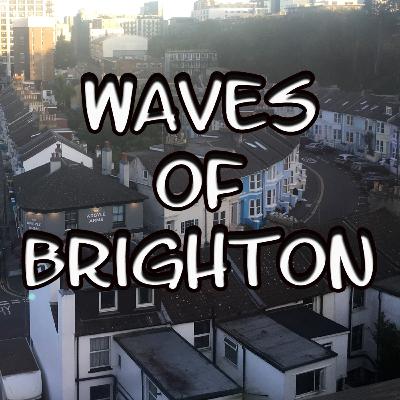 Waves Of Brighton - Episode 16 - Il ritorno in studio