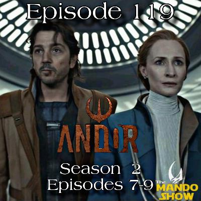 Andor Season 2: Episodes 7-9 Andor Season 2: Episodes 7-9