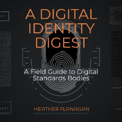 A Field Guide to Digital Identity Standards Bodies