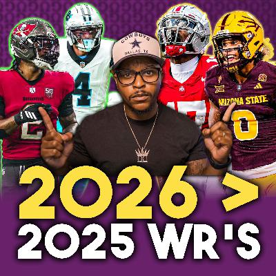2026 WR Class vs 2025 + Post-Deadline Mock | Why 2026 WRs Look Stronger