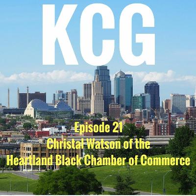KC Greats | Episode 21 | Christal Watson of the Heartland Black Chamber of Commerce