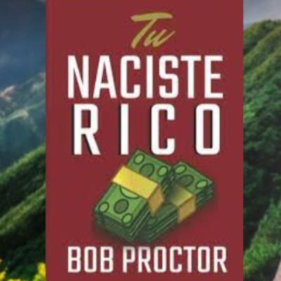 Despierta tu Fortuna: Un Viaje hacia el Éxito con 'Tú Naciste Rico" 💵