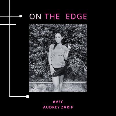 Audrey Zarif, "du bitume au podium, une discussion intime et sincère"