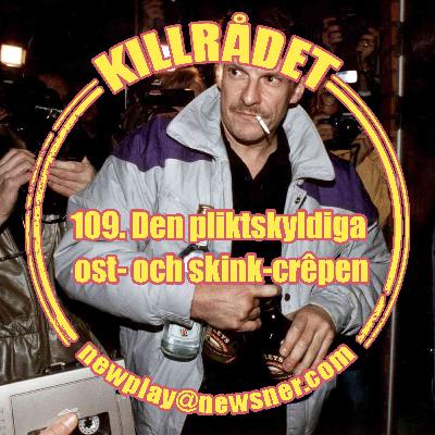 109. Den pliktskydiga ost- och skink-crêpen
