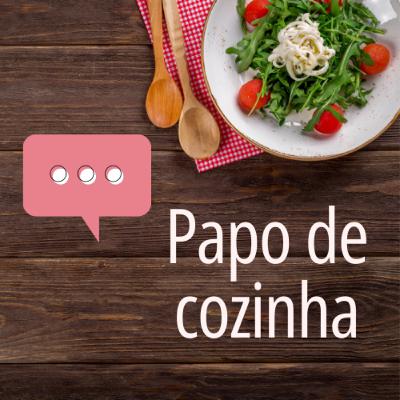 Papo de Cozinha - entrevista com Nilva Stenger