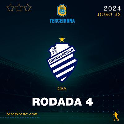 Terceirona Oficial | CSA - Rodada 4