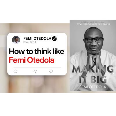 Inside the mind of Femi OTEDOLA Inside the mind of Femi OTEDOLA
