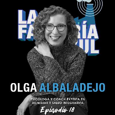Episodio 18 (T5): Olga Albaladejo, la buena vibra funciona en LinkedIn