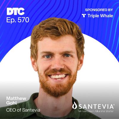 Ep 570: Inside the Dragon's Den with Santevia and How they 2Xed Amazon Revenue by Taking Back Control