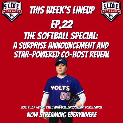22 – The Softball Special: Surprise Announcement and Co-Host Reveal