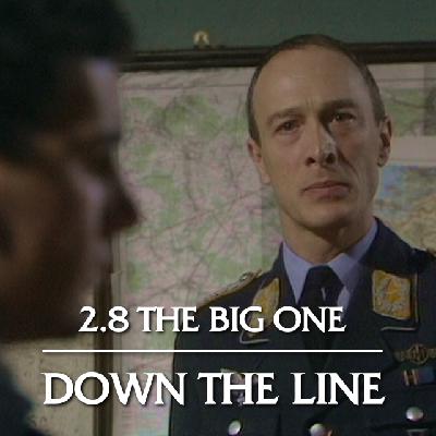Series 2, Episode 8: The Big One