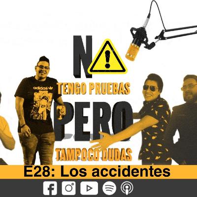 E28: Los accidentes