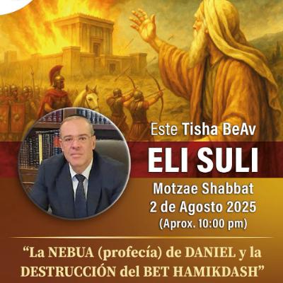 LA NEBUA (PROFECIA) DE DANIEL Y LA DESTRUCCION DEL SEGUNDO TEMPLO, EL BET HAMIKDASH