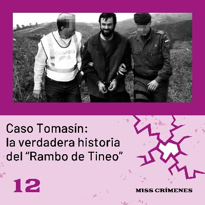 2x12. Tomasín: La historia que no conoces del "Rambo de Tineo"