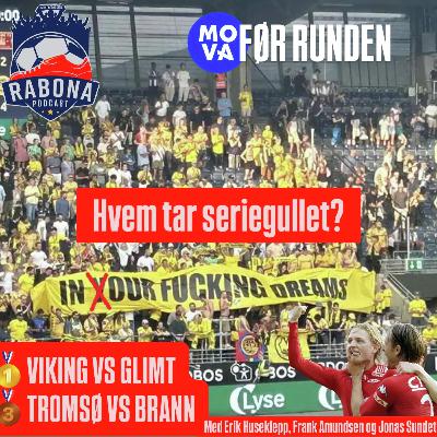 318: MOVA FØR RUNDE 30: Stavanger vs Bodø 318: MOVA FØR RUNDE 30: Stavanger vs Bodø