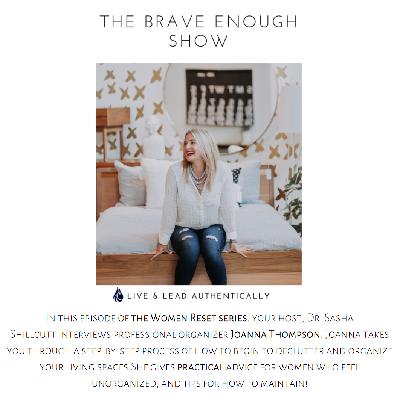 Reset Your Living Spaces with Professional Organizer Joanna Thompson