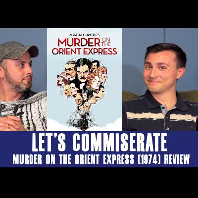 Episode 52 — "Murder on the Orient Express" (1974) Review