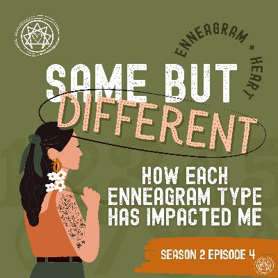 How each Enneagram type has impacted me
