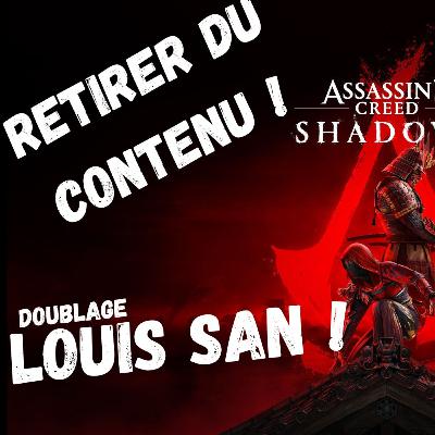 Episode 9 : AC shadows , licenciements et plus ...