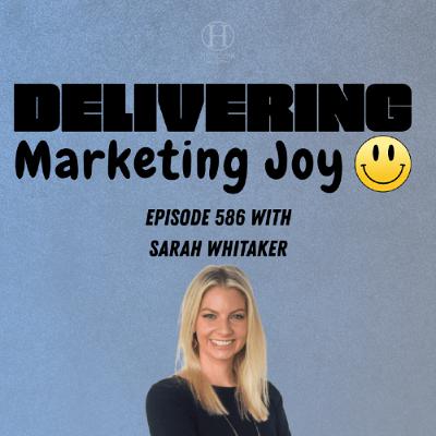 Delivering Marketing Joy Episode 586 - Strategic Approaches to Merchandising Delivering Marketing Joy Episode 586 - Strategic Approaches to Merchandising