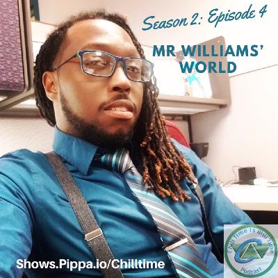 Mr. Williams' World