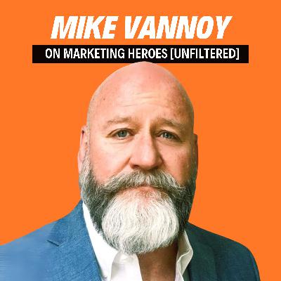 Revolutionizing B2B AI Marketing with Mike Vannoy