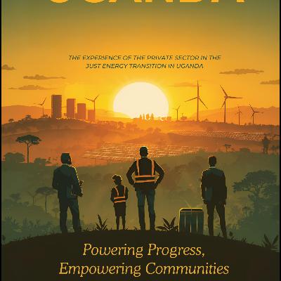 The benefits of Energy transition in Uganda