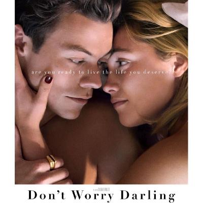 Episode 108-Don't Worry Darling
