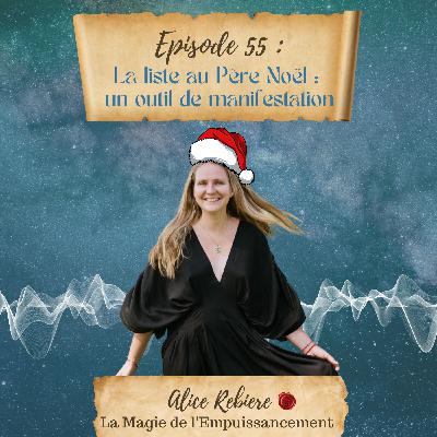 55. La lettre au Père Noël :  un outil de manifestation