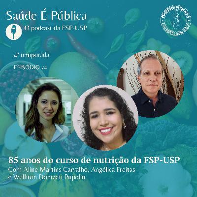 85 anos do curso de nutrição da FSP-USP