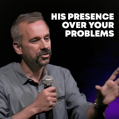 His Presence Over Your Problems | Pastor Justin Senesi His Presence Over Your Problems | Pastor Justin Senesi
