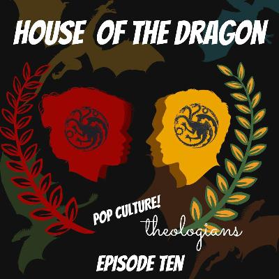 House of the Dragon - Episode 10
