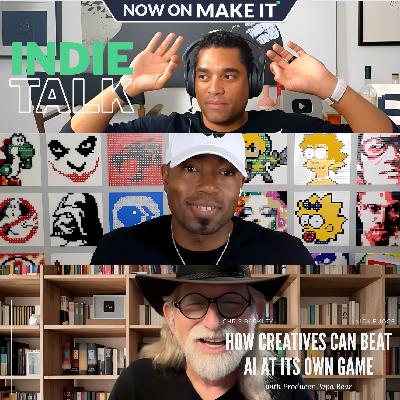 415 - How Creatives Can Beat AI at Its Own Game - Indie Talk #98 415 - How Creatives Can Beat AI at Its Own Game - Indie Talk #98