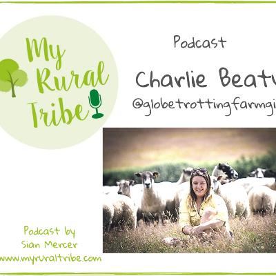 Episode 9: Charlie Beaty - @globetrottingfarmgirl
