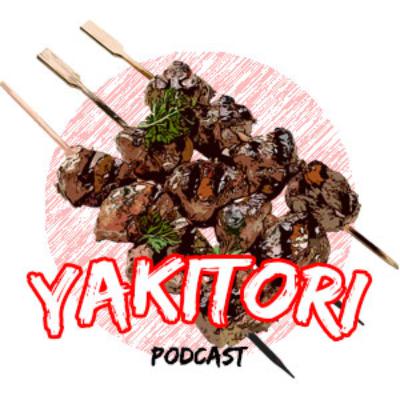 Yakitori - Episode 3 Yakitori - Episode 3