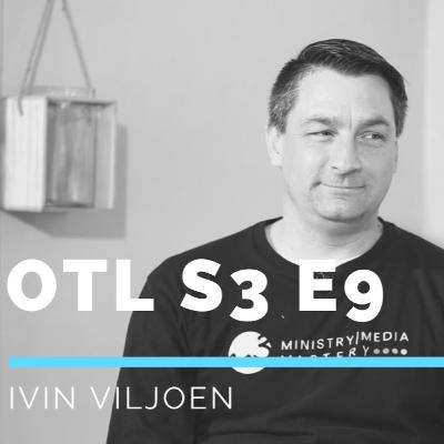 Ivin Viljoen | Owning this Life | Season 3 - Episode 9