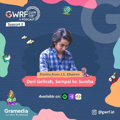 J.S. Khairen - Dari Gelisah, Sampai ke Sumba