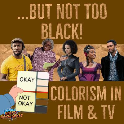 ...But Not Too Black! Colorism in Film and TV