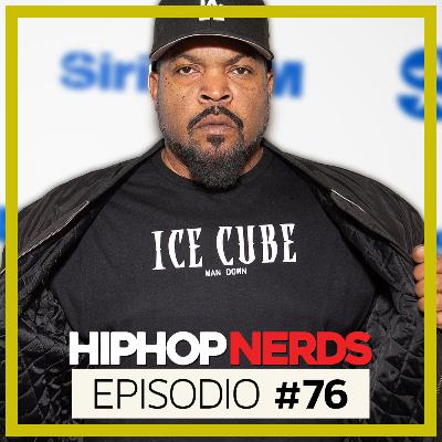 EP76 - El Sonido Que No Pasa de Moda, Ice Cube, Mobb Deep, Mos Def y mas!
