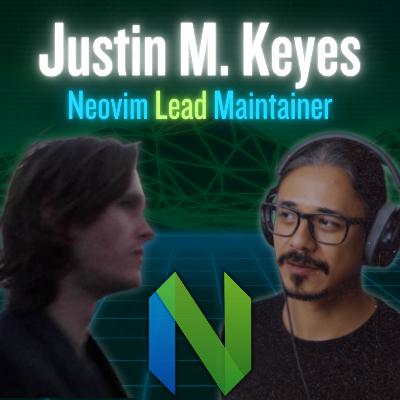 Justin M. Keyes: Neovim, Workflow, OSs, Terminals... Justin M. Keyes: Neovim, Workflow, OSs, Terminals...