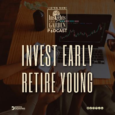 INVEST EARLY RETIRE YOUNG