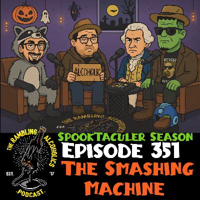 RAP EP.351 THE SMASHING MACHINE
