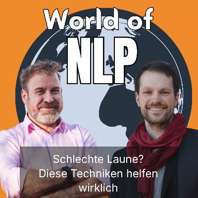 Schlechte Laune vertreiben mit NLP (#046)