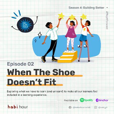 Episode 37: When The Shoe Doesn’t Fit