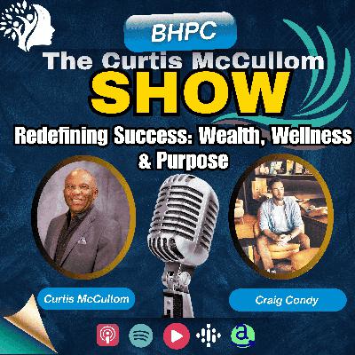 Redefining Success: Wealth, Wellness & Purpose