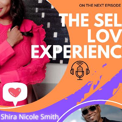 Self Love & Relationships with Special Guest: Ant Lamar Smith Self Love & Relationships with Special Guest: Ant Lamar Smith